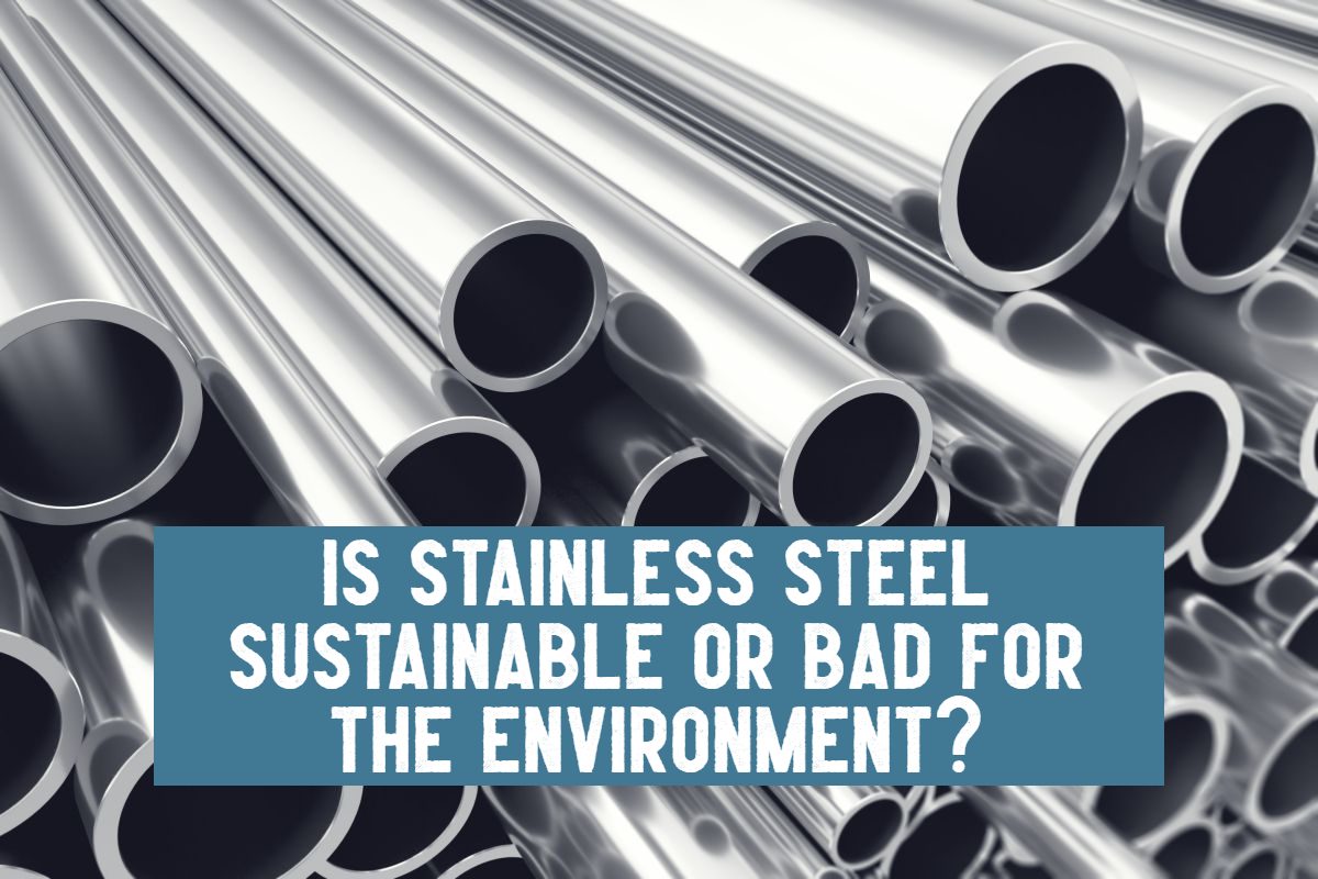 Stainless Steel Environmentally Friendly